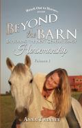 Beyond The Barn