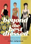 Beyond The Best Dressed