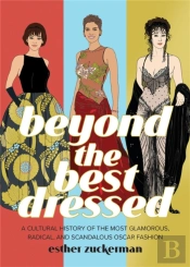 Beyond The Best Dressed
