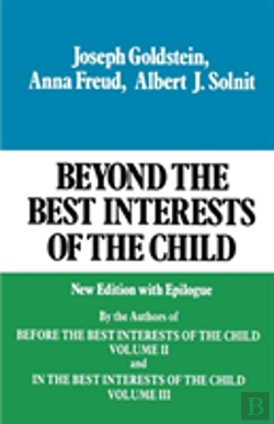 Bertrand.pt - Beyond The Best Interests Of The Child