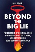 Beyond The Big Lie
