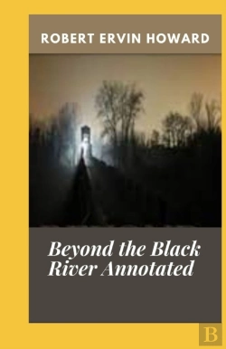Bertrand.pt - Beyond The Black River Annotated
