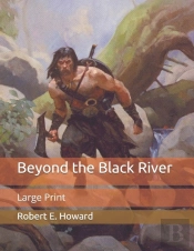Beyond The Black River