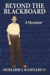 Beyond The Blackboard: A Memoir