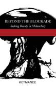 Beyond The Blockade