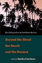 Beyond The Blood, The Beach And The Banana
