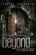 Beyond The Bolted Door