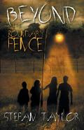 Beyond The Boundary Fence