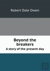 Beyond The Breakers A Story Of The Present Day