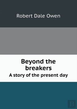 Bertrand.pt - Beyond The Breakers A Story Of The Present Day