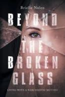 Beyond The Broken Glass