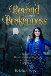Beyond The Brokenness: The Adventurous H