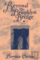 Beyond The Brooklyn Bridge
