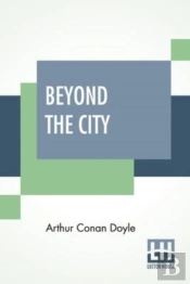 Beyond The City