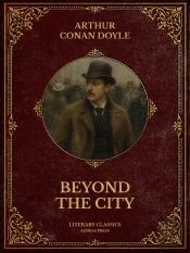 Beyond The City