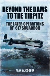 Beyond The Dams To The Tirpitz