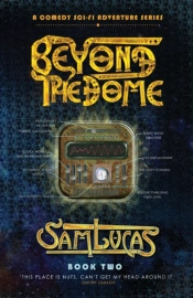 Beyond The Dome