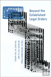 Beyond The Established Legal Orders