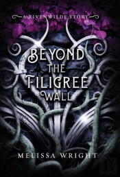 Beyond The Filigree Wall