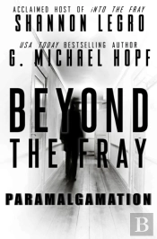 Beyond The Fray