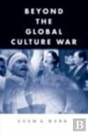 Beyond The Global Culture War
