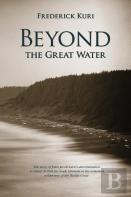 Beyond The Great Water