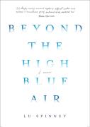 Beyond The High Blue Air