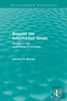 Beyond The Information Given (Routledge Revivals)