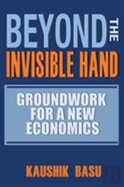 Beyond The Invisible Hand