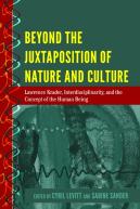 Beyond The Juxtaposition Of Nature And Culture