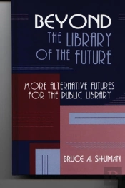 Beyond The Library Of The Future