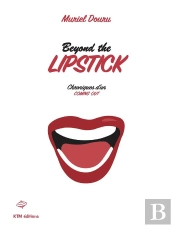 Beyond The Lipstock ; Chroniques D'Un Coming Out