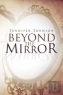 Beyond The Mirror