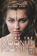 Beyond The Moonlit Frontier