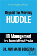 Beyond The Morning Huddle