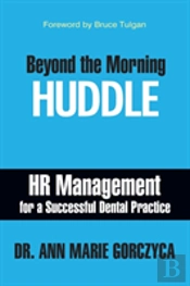 Beyond The Morning Huddle