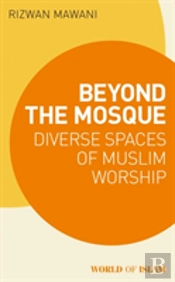 Beyond The Mosque