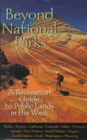 Beyond The National Parks