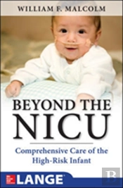 Beyond The Nicu: Comprehensive Care Of The High-Risk Infant