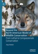 Beyond The North American Model Of Wildlife Conservation