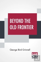Beyond The Old Frontier