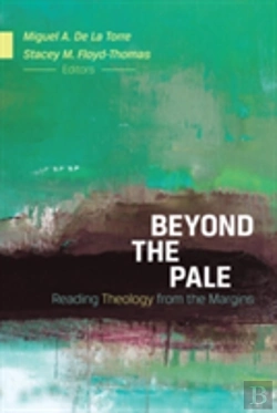 Bertrand.pt - Beyond The Pale:  Reading Theology From The Margins