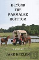 Beyond The Parmalee Bottom