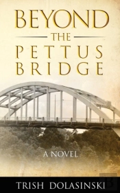 Beyond The Pettus Bridge