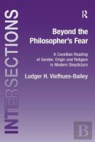 Beyond The Philosopher'S Fear