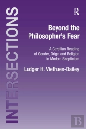 Beyond The Philosopher'S Fear
