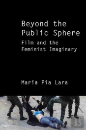 Beyond The Public Sphere