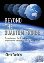 Beyond The Quantum Fringe