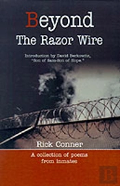 Beyond The Razor Wire