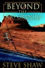 Beyond The Rio Grande